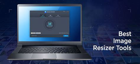 Best Image Resizer Tools For Windows 10 And Older Versions