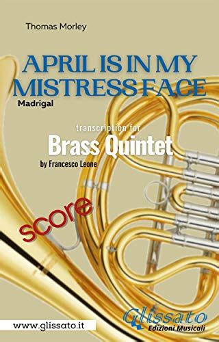 April Is In My Mistress Face Brass Quintet Score Madrigal By