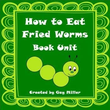 Thomas rockwell is the author of several books for young readers, including how to eat fried worms, winner of the mark twain award, the california young reader medal, and the sequoyah award. How to Eat Fried Worms Novel Study: vocabulary, chapter questions, writing | Writing ...