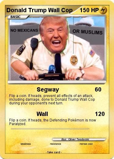 Pokémon Donald Trump Wall Cop Segway My Pokemon Card