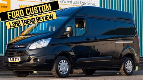 Ford Transit Custom Lwb High Roof Trend Detailed Walk And Talk Review