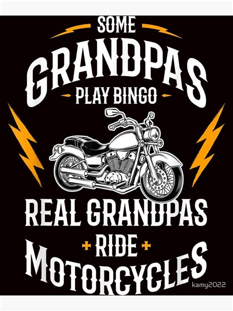 Mens Some Grandpas Play Bingo Real Grandpas Ride Motorcycles Poster For Sale By Kamy2022