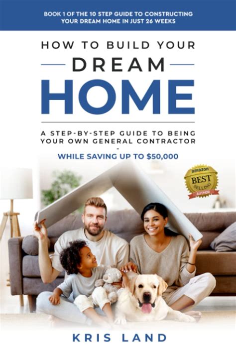 How To Build Your Dream Home A Step By Step Guide To Being Your Own