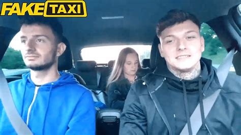 Tonights On Episode Of Fake Taxi Threesome Rtracksuitcx
