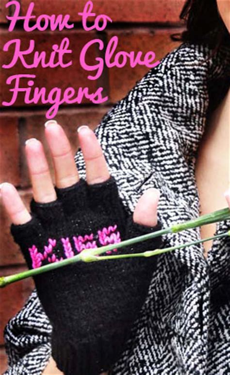 K44, k9 sts with scrap yarn, put these 9 sts back on the needle and knit over the scrap yarn with the main yarn and end rnd with k1. How to Knit Glove Fingers Video Tutorial - Knitting is Awesome