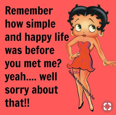 betty boop betty boop quotes betty boop art remember mom quotes sarcastic quotes funny funny