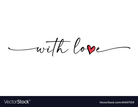With Love Lettering Calligraphy Phrase Vector Image