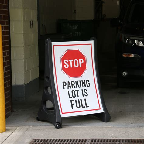 Stop Parking Lot Is Full Sidewalk Sign Sku K Roll 1101