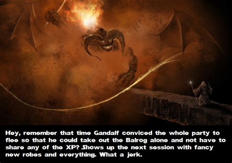 A database of quotes by and about j.r.r. Gandalf The Jerk | Gandalf, Funny games, Video games funny