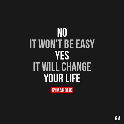 Yes It Will Change Your Life So Never Give Up Workout