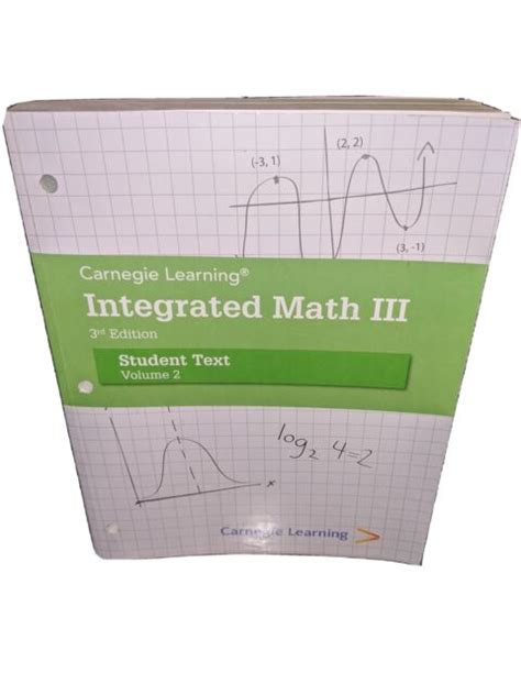 Carnegie Learning Integrated Math Iii 3 3rd Edition Student Text Volume