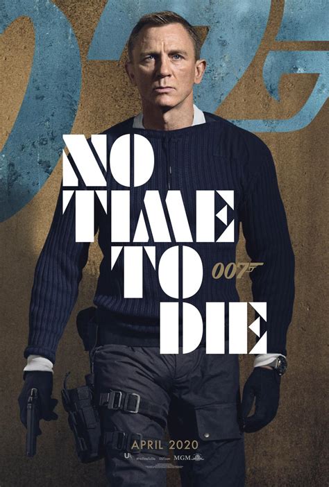 Casting James Bond No Time To Die - ‘No Time To Die’ Posters: The Next James Bond Movie Has One Big