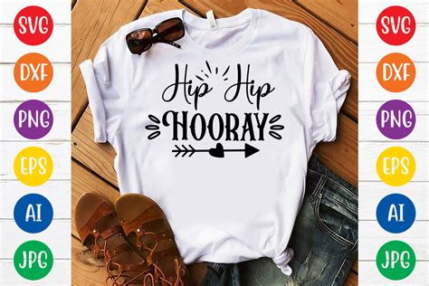 Hip Hip Hooray Svg Design Illustration Par Megasvgart · Creative Fabrica