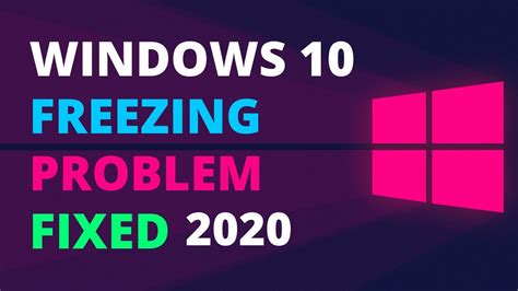 Windows 10 Freezes Randomly How To Fix Windows 10 Freezing Problem
