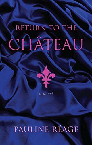 Return Chateau Novel De Reage Pauline Iberlibro