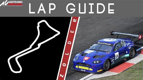 Zolder Lap Guide Assetto Corsa Competizione Youtube