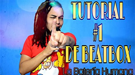 Tutorial De Beatbox 1sonidos Basicos Lbh Youtube
