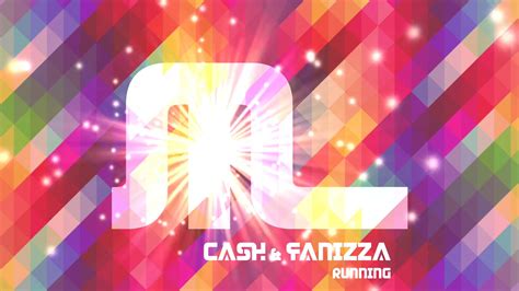 cash and fanizza running original mix youtube