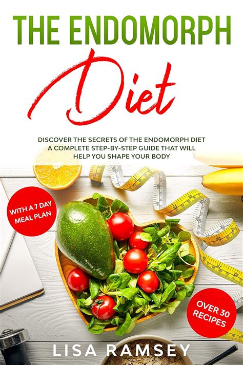 The Endomorph Diet Discover The Secrets Of The Endomorph Diet A