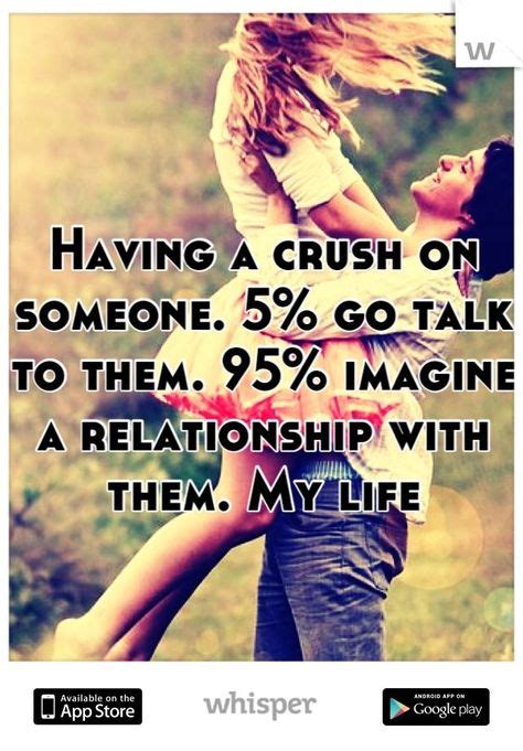 46 Best Crush Images Crush Quotes Cute Quotes Love Quotes