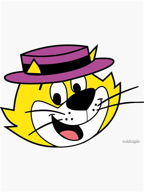 Hes The Most Tip Top Top Cat Sticker For Sale By Cubicspin Redbubble