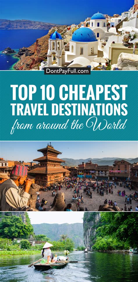 top 10 cheapest travel destinations from around the world travel cheap destinations travel