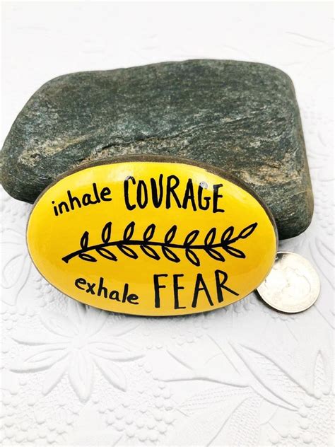 Inhale Courage Exhale Fear Encouragement Rock Affirmation Etsy