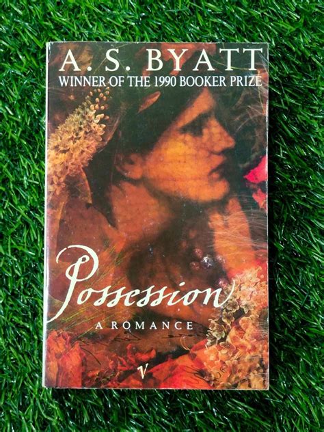 Possession A Romance By A S Byatt Booker Prize Winner 1990