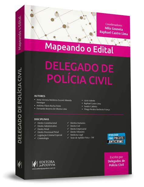 Editais devem ser publicados neste mês de fevereiro de 2021. Mapeando o Edital - Delegado de Polícia Civil (2021) - Editora Juspodivm