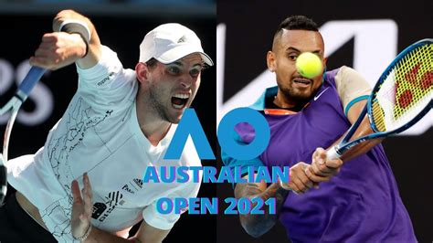 Dominic Thiem Vs Nick Kyrgios Australian Open 2021 Full Match
