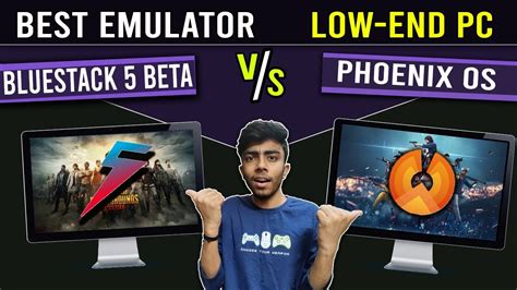 Best Emulator For Low End Computer Bluestacks Vs Phoenix OS Which One Best For Games YouTube