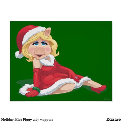 Holiday Miss Piggy 2 Poster Zazzle Muppets Miss Piggy Disney