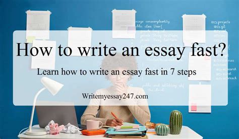 How To Write An Essay Fast Learn How To Write An Essay Fast In 7 Steps