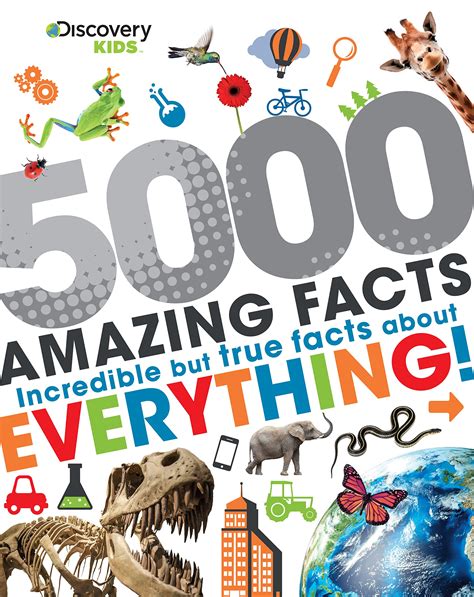 5000 Amazing Facts Incredible But True Facts About Everything By
