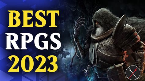 Top 10 Rpgs You Should Play In 2023 Pc Ps5 Xbox Series X 4k 60fps