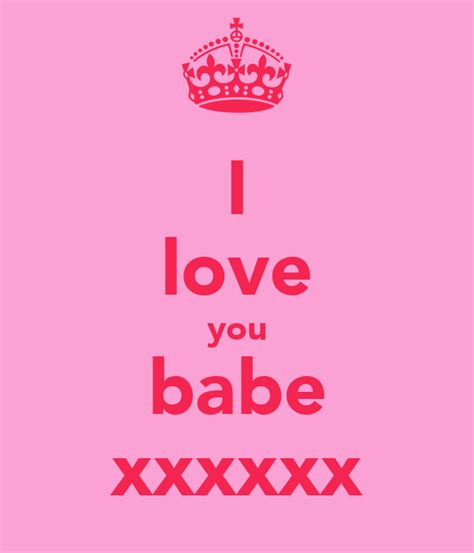 I Love You Babe Xxxxxx Poster Shannon Dolly Dutfield Keep Calm O Matic
