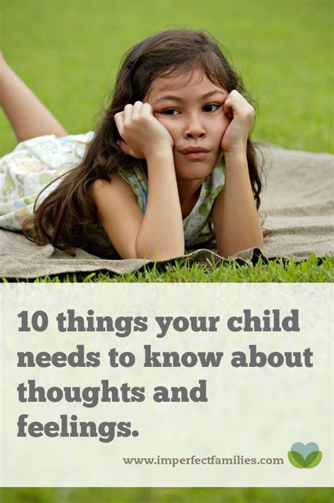 10 Things Every Child Needs To Know About Thoughts And Feelings