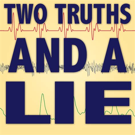 Two Truths And A Lie Listen Via Stitcher Radio On Demand