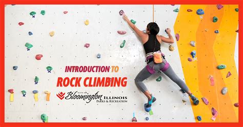 Introduction To Rock Climbing Bloomington Normal Illinois