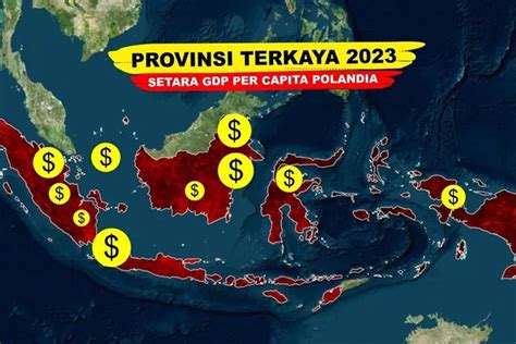 HAMPIR SETARA DENGAN PDB POLANDIA Ini Provinsi Terkaya Di Indonesia
