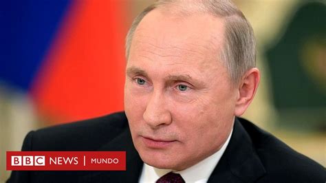 7 Factores Decisivos Que Convirtieron A Vladimir Putin En El Hombre Más Poderoso De Rusia Bbc