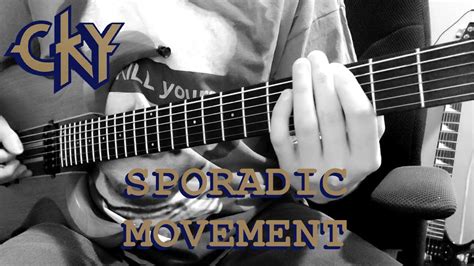Cky Sporadic Movement Guitar Cover Youtube