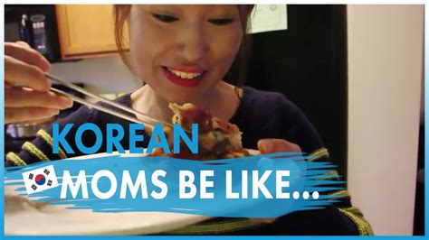 korean moms be like korean culture alwaysjulie [hanna] 올웨이즈줄리 youtube