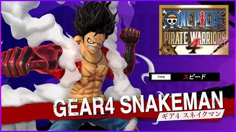 One Piece Pirate Warriors 4 Luffyruffy Gear 4 Snakeman Gameplay