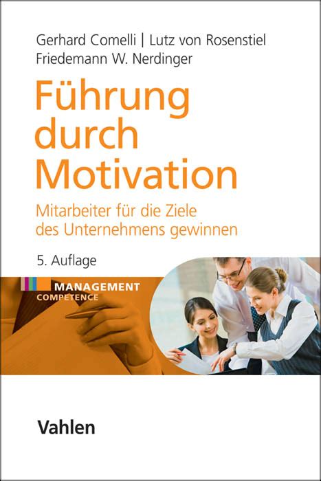 Führung Durch Motivation Von Gerhard Comelli Isbn 978 3 8006 4839 9