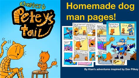 Homemade Dog Man Pages Petey Reveals How His Tail Got Flat Homemade