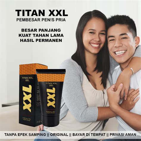 Xxl New Titan Xxl Jel Penambah Ukuran Cowok Jadi Lebih Besar Dan
