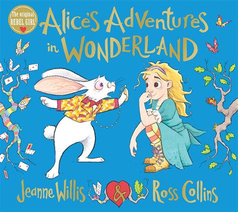 Alices Adventures In Wonderland Jeanne Willis