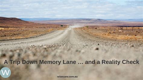 A Trip Down Memory Lane And A Reality Check