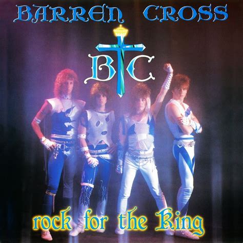 Barren Cross Rock For The King C1986 Christian Metal Album Covers